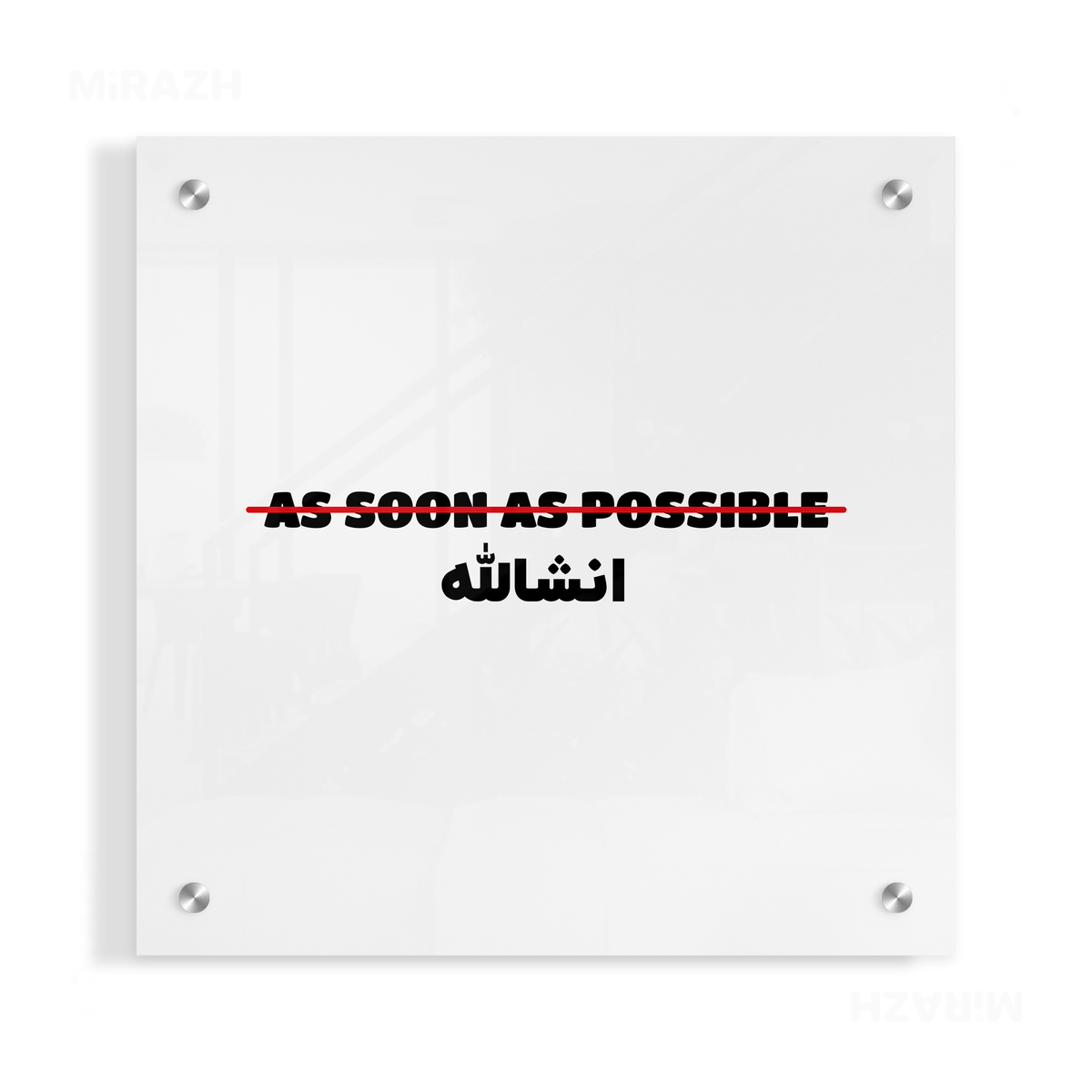 AsSoonAsInshallah Acrylic Print 04