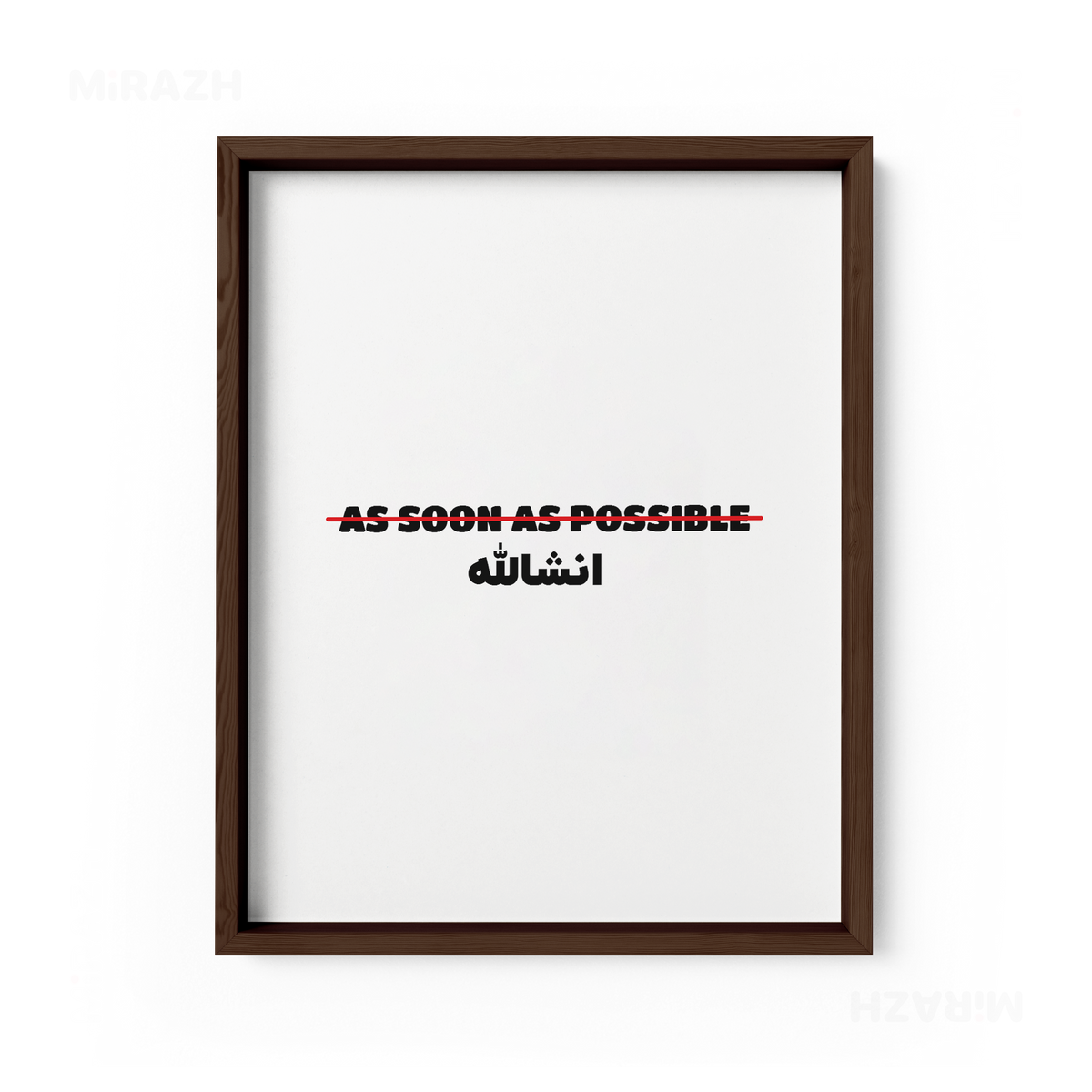 AsSoonAsInshallah Framed Poster 01 Dark Wood