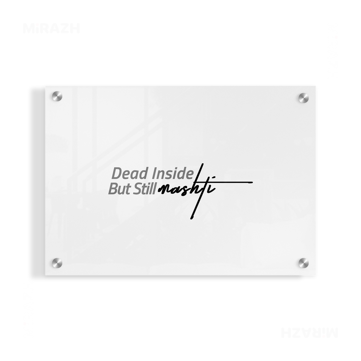DeadInsideButStillMashti Acrylic Print 03