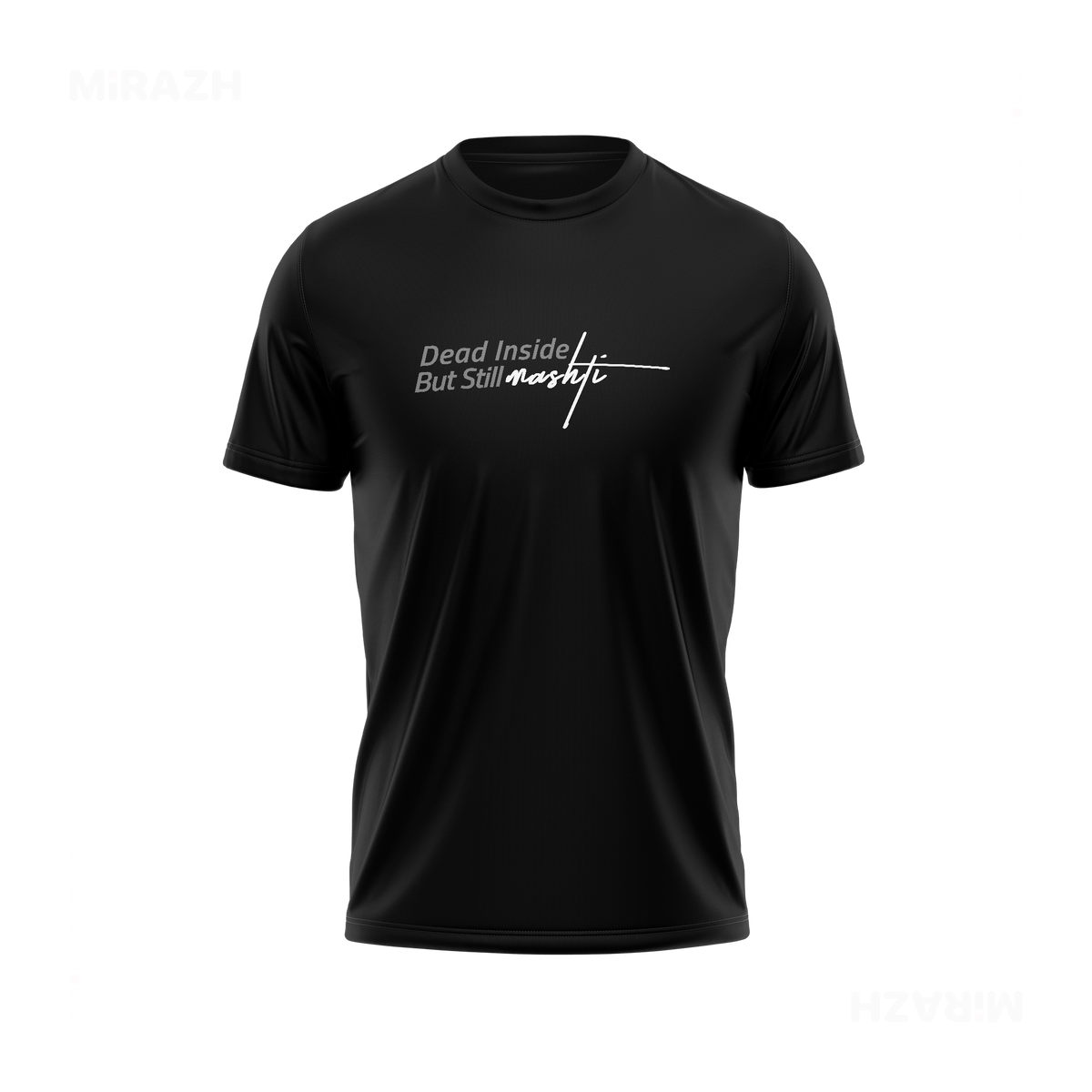 DeadInsideButStillMashti Adult T Shirt 01 Black