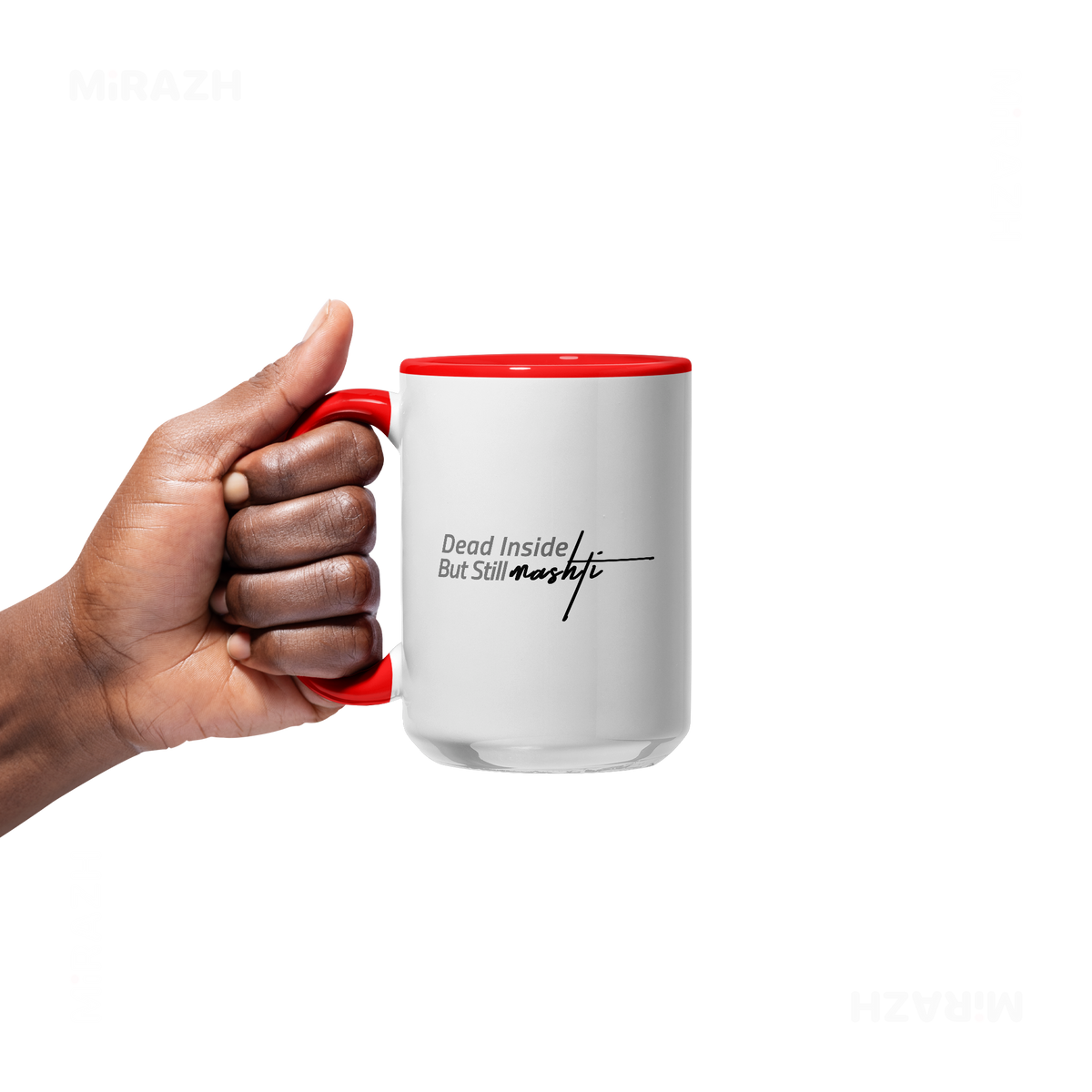 DeadInsideButStillMashti Ceramic Mug 05 White Red