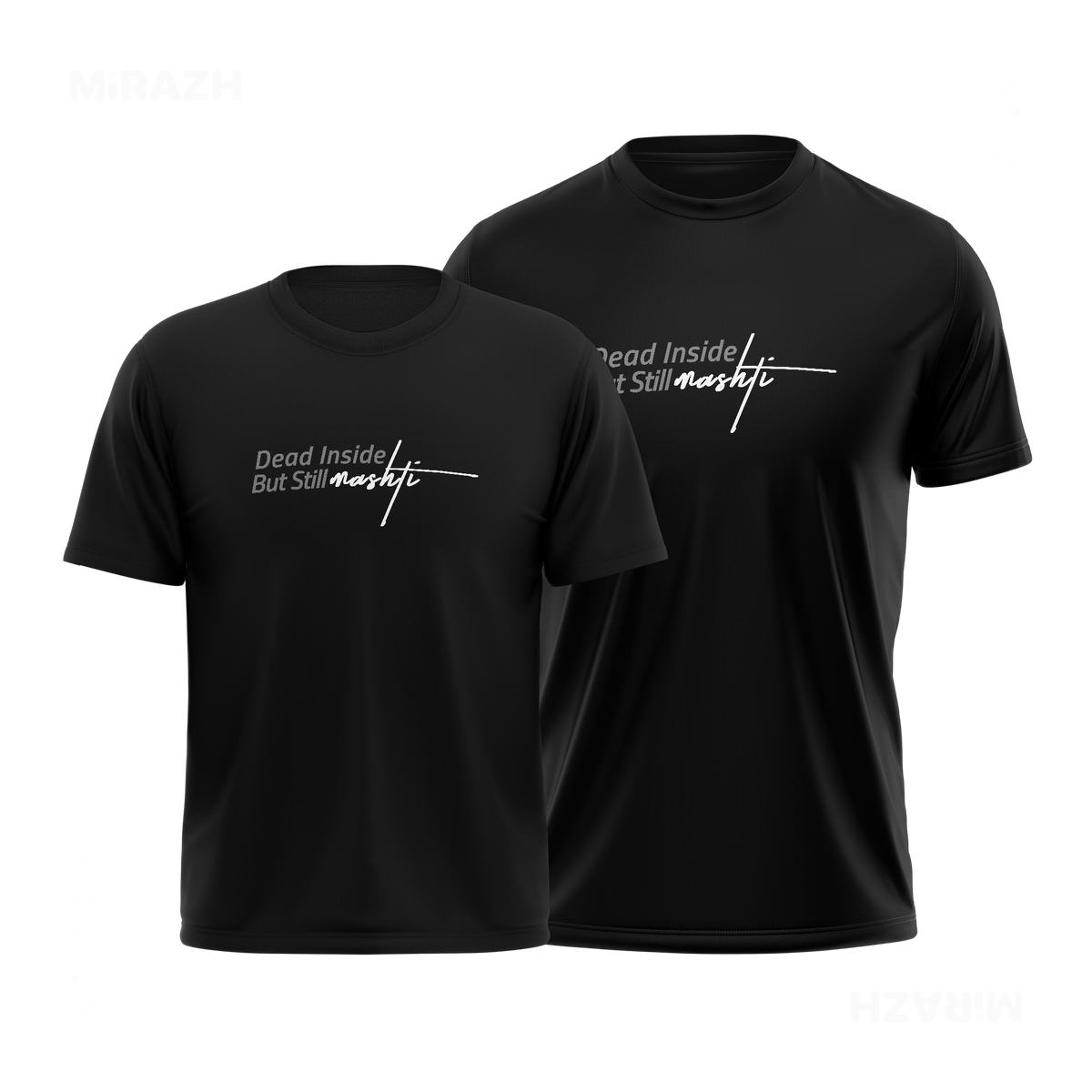 DeadInsideButStillMashti Couple T Shirt 01 Black