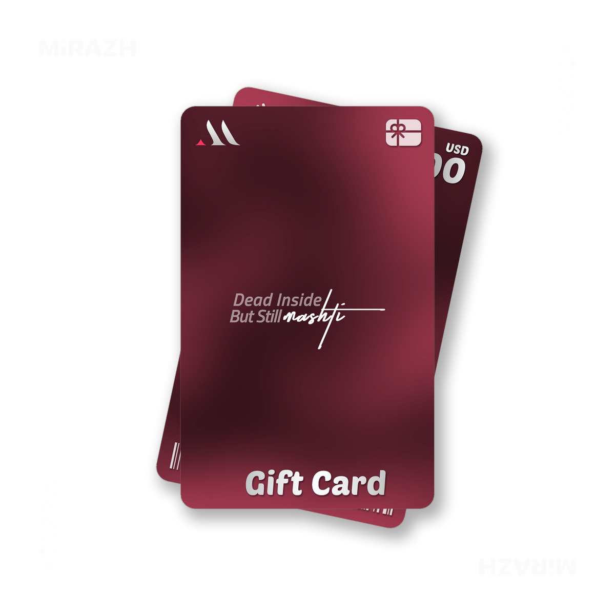 DeadInsideButStillMashti Digital Gift Card 01