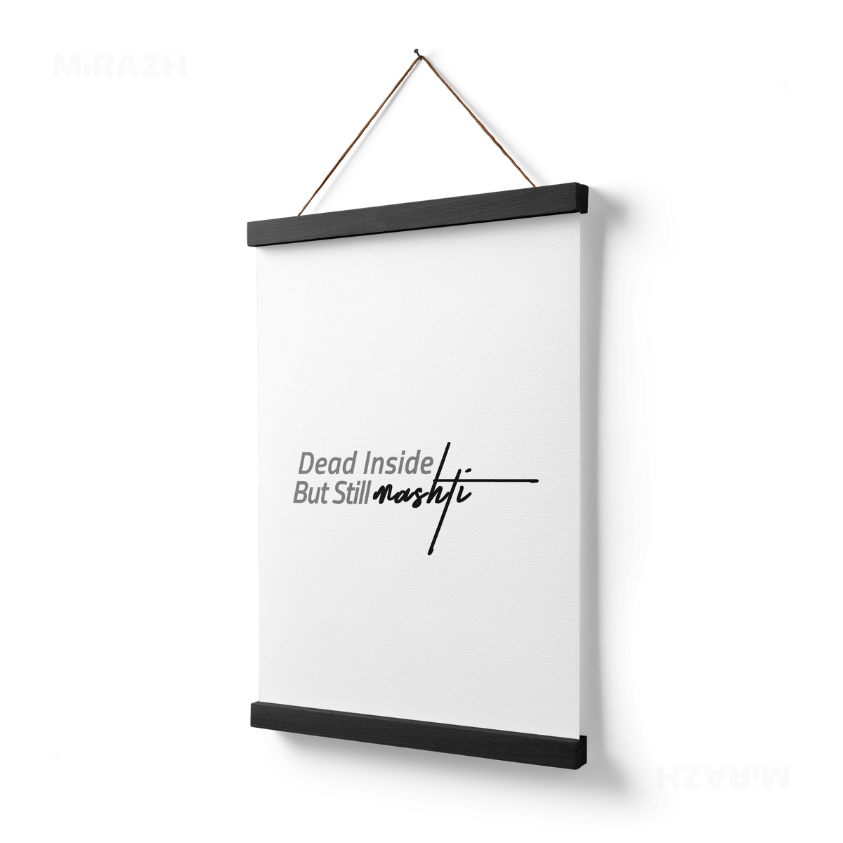 DeadInsideButStillMashti Magnetic Hanger Poster 03 Black Wood