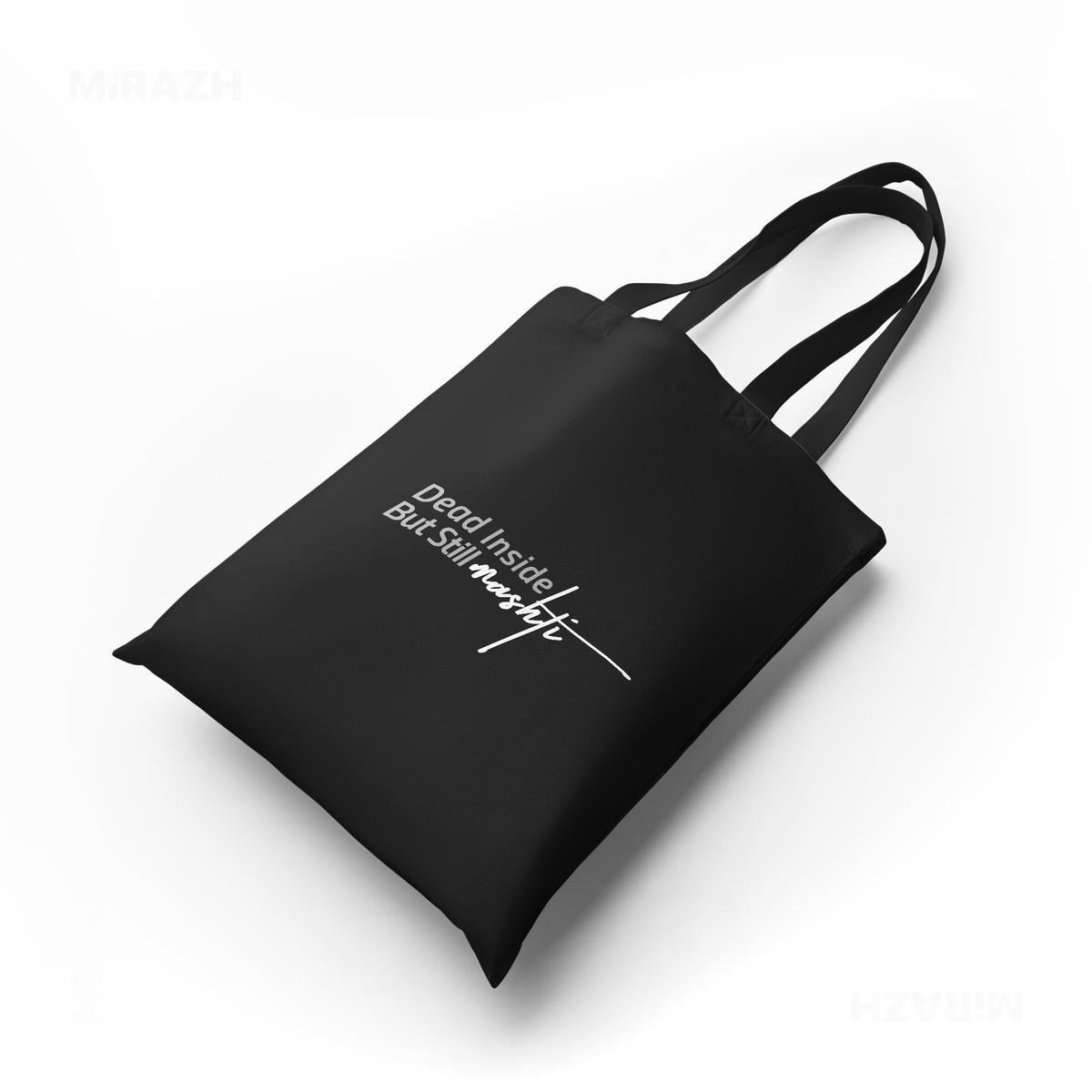 DeadInsideButStillMashti Tote Bags 04 Black