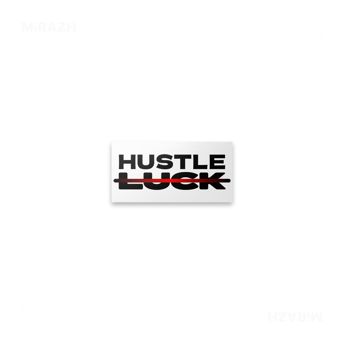 HustleOverLuck Bumper Magnet 03