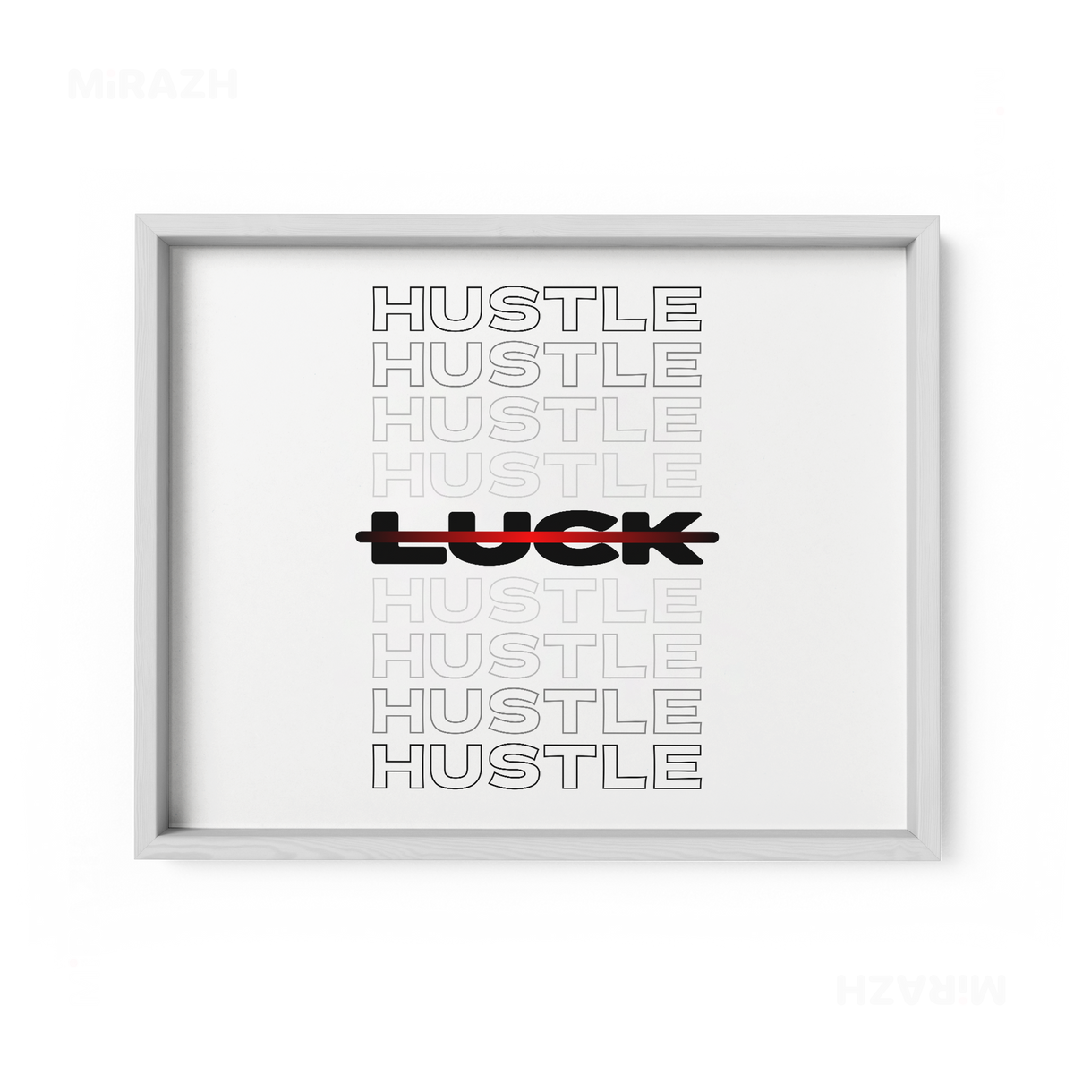 HustleOverLuck Framed Poster 03 White Wood