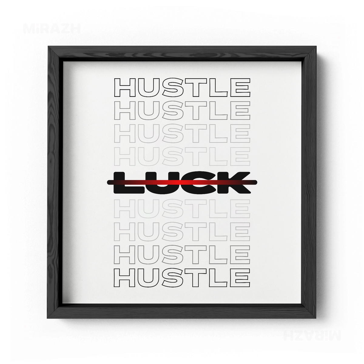 HustleOverLuck Framed Poster 04 Black Wood