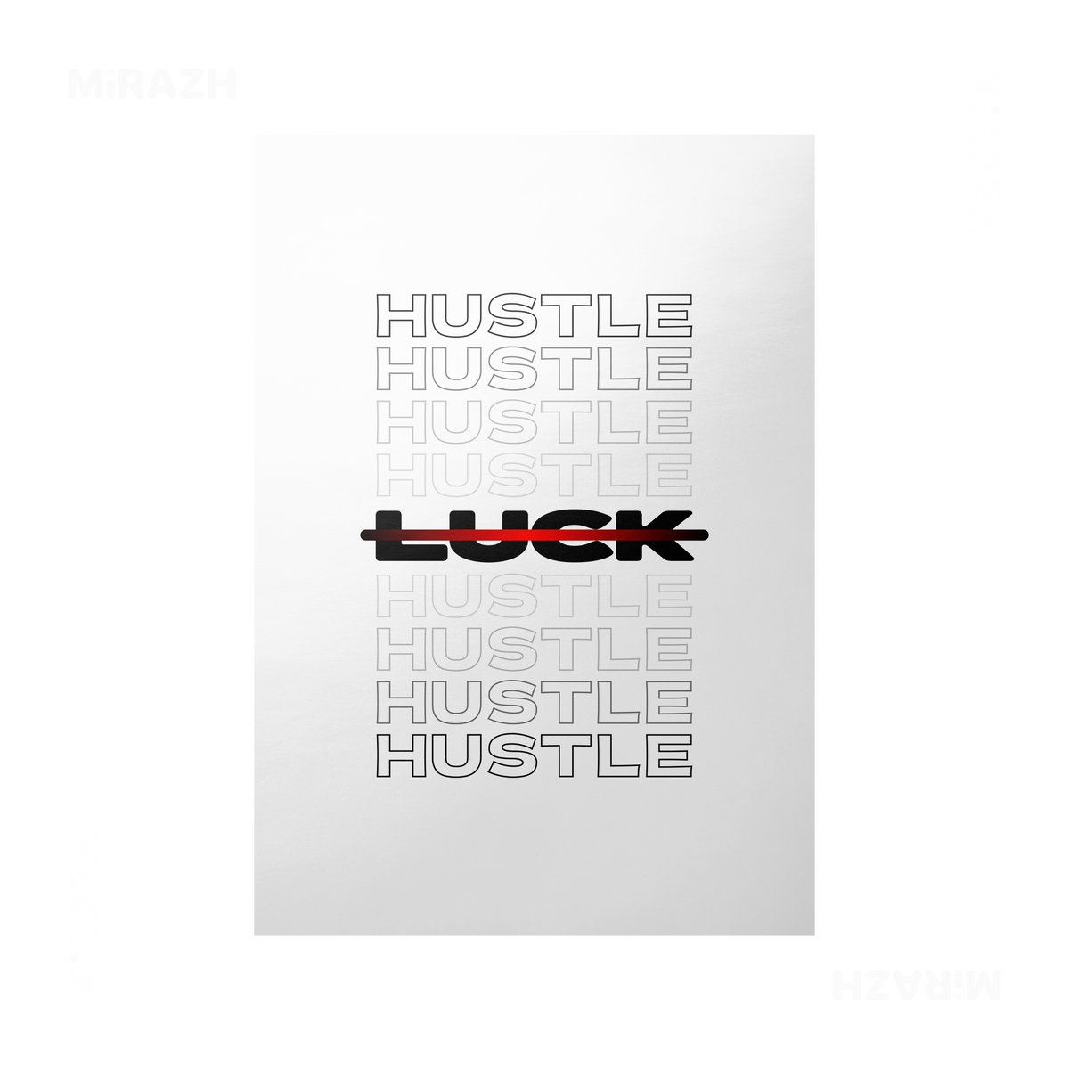 HustleOverLuck Frameless Poster 01 Matte