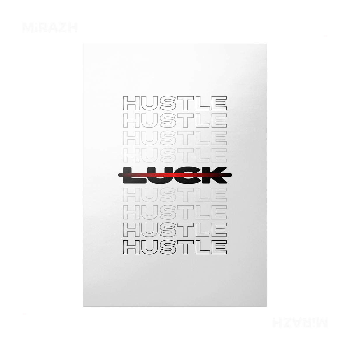HustleOverLuck Frameless Poster 01 Semi Glossy