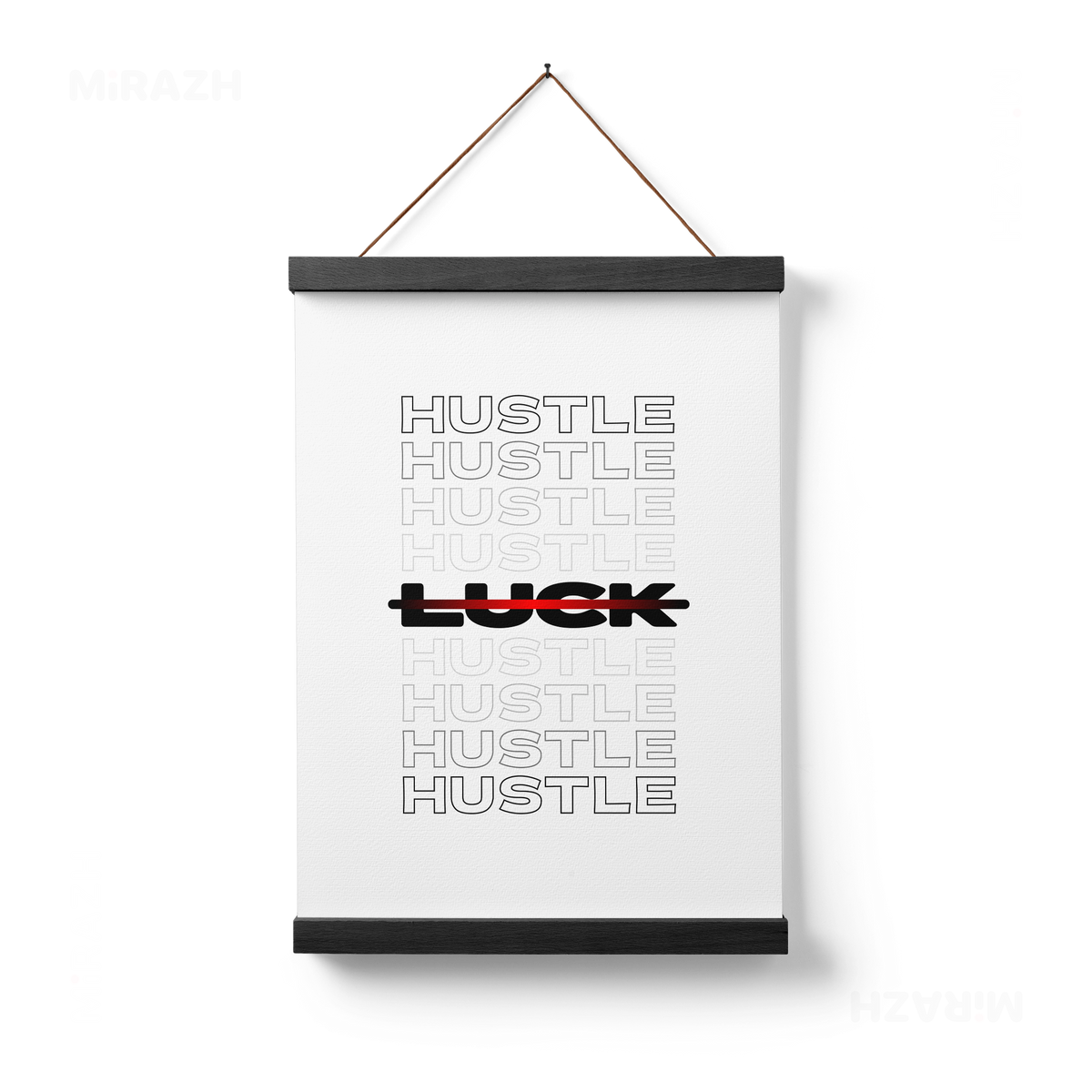HustleOverLuck Magnetic Hanger Poster 01 Black Wood