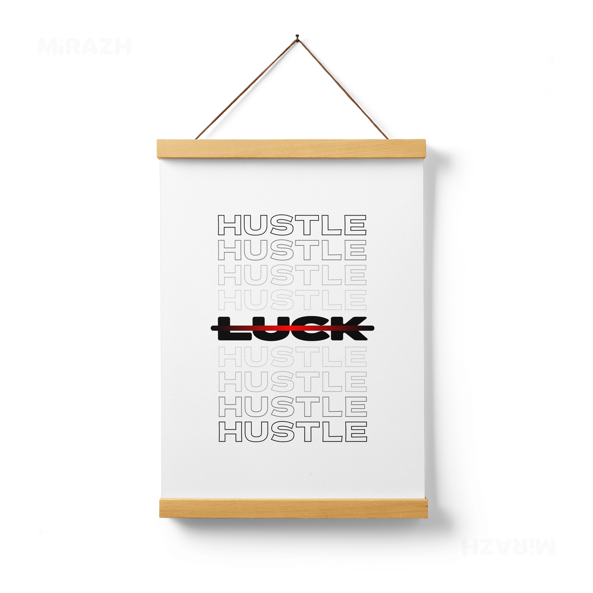HustleOverLuck Magnetic Hanger Poster 01 Natural Wood