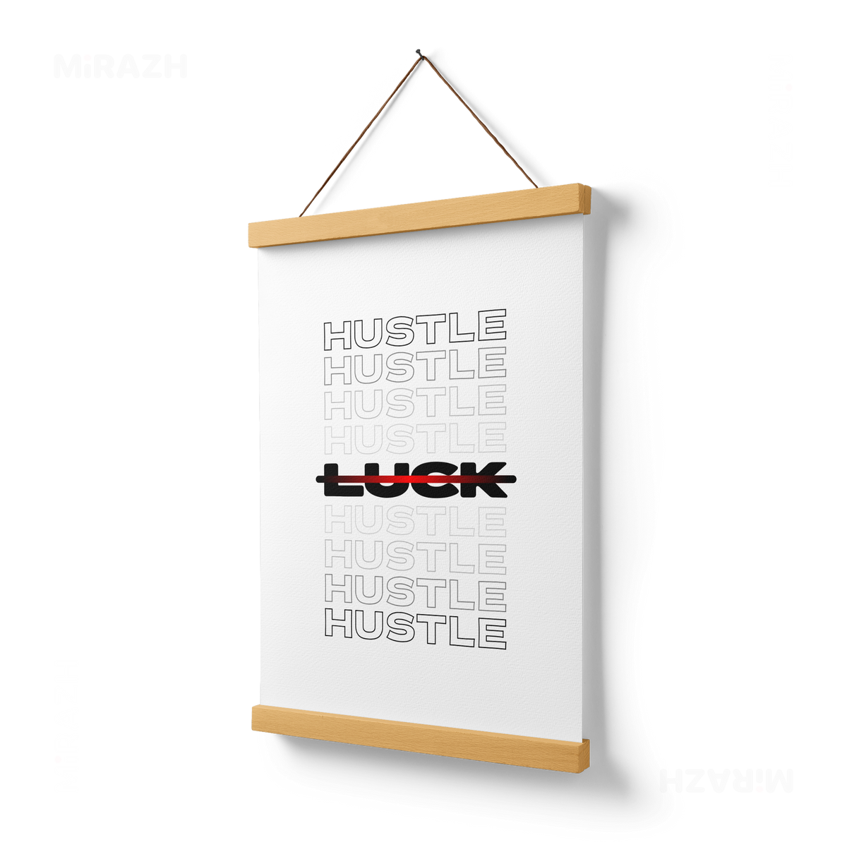 HustleOverLuck Magnetic Hanger Poster 03 Natural Wood