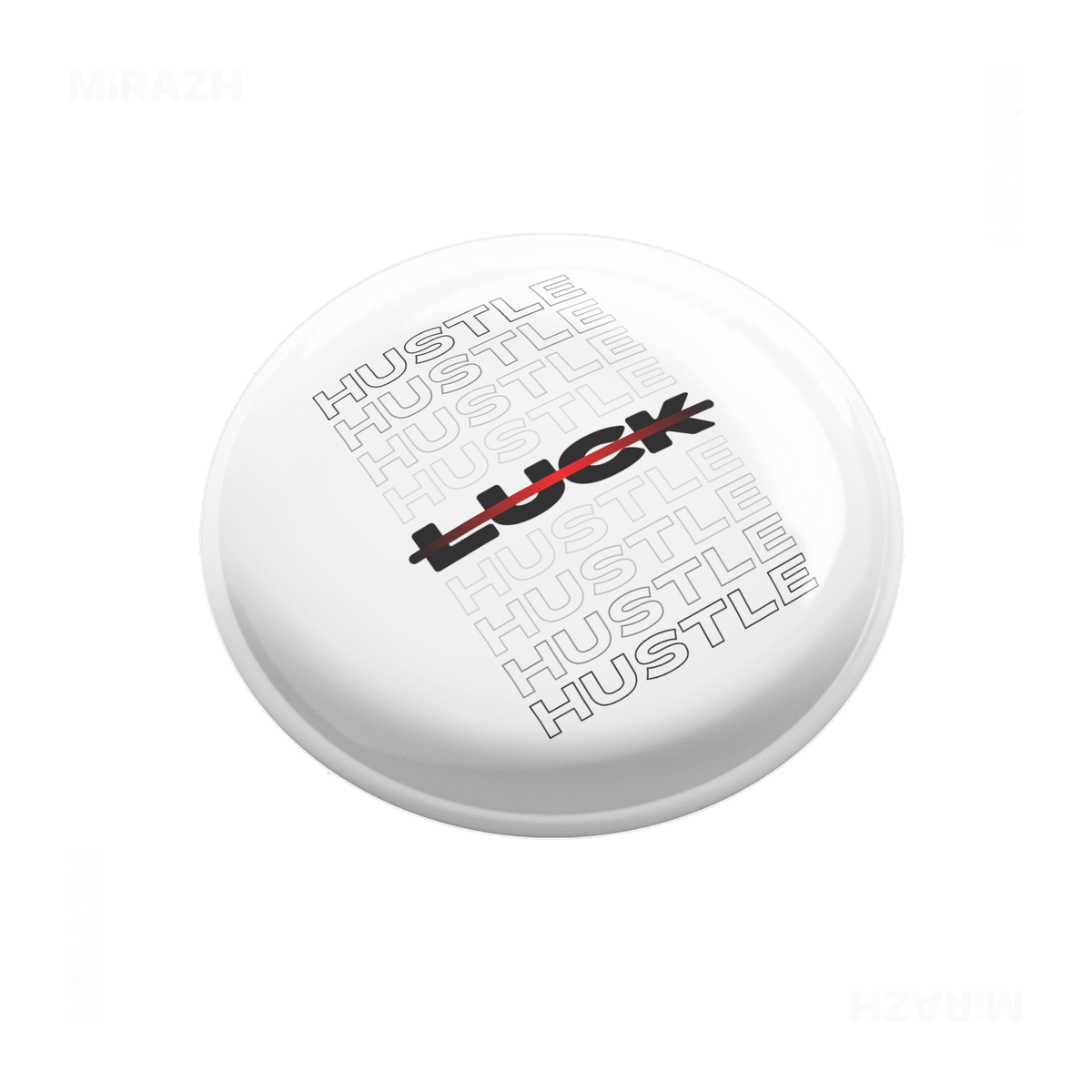 HustleOverLuck Pin Buttons 03 Round
