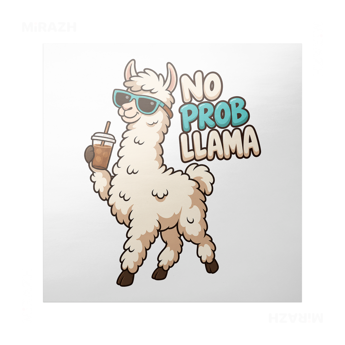 NoProbLlama Frameless Poster 04 Semi Glossy