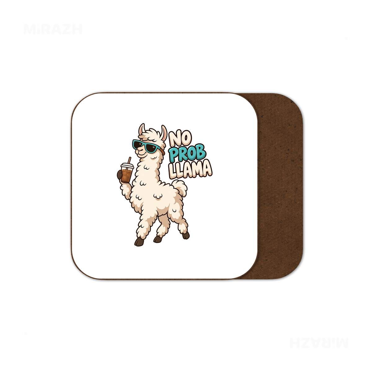NoProbLlama Semi Glossy Coaster 01