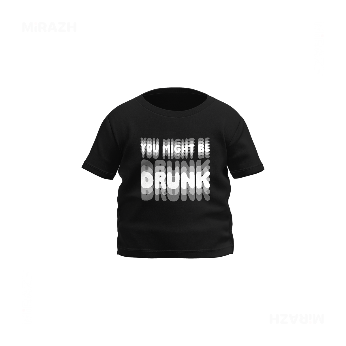 YouMightBeDrunk Baby T Shirt 01 Black