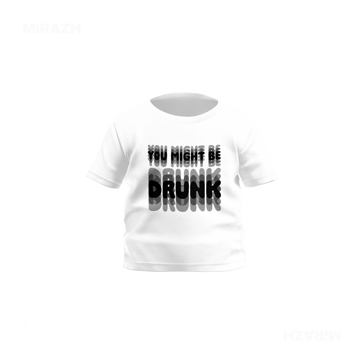 YouMightBeDrunk Baby T Shirt 01 White