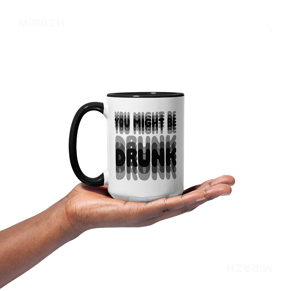 YouMightBeDrunk Ceramic Mug 03 White Black
