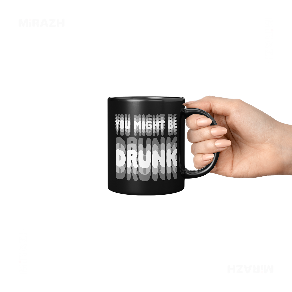 YouMightBeDrunk Ceramic Mug 06 Black