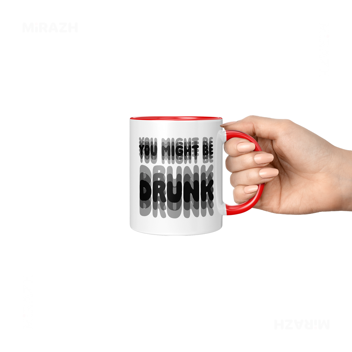 YouMightBeDrunk Ceramic Mug 06 White Red