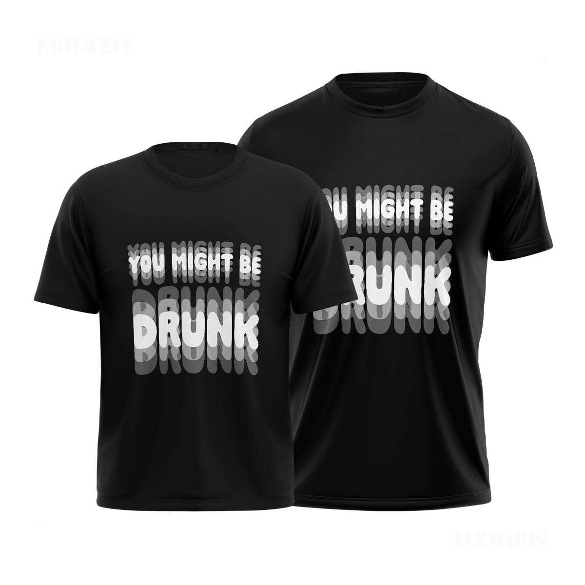 YouMightBeDrunk Couple T Shirt 01 Black
