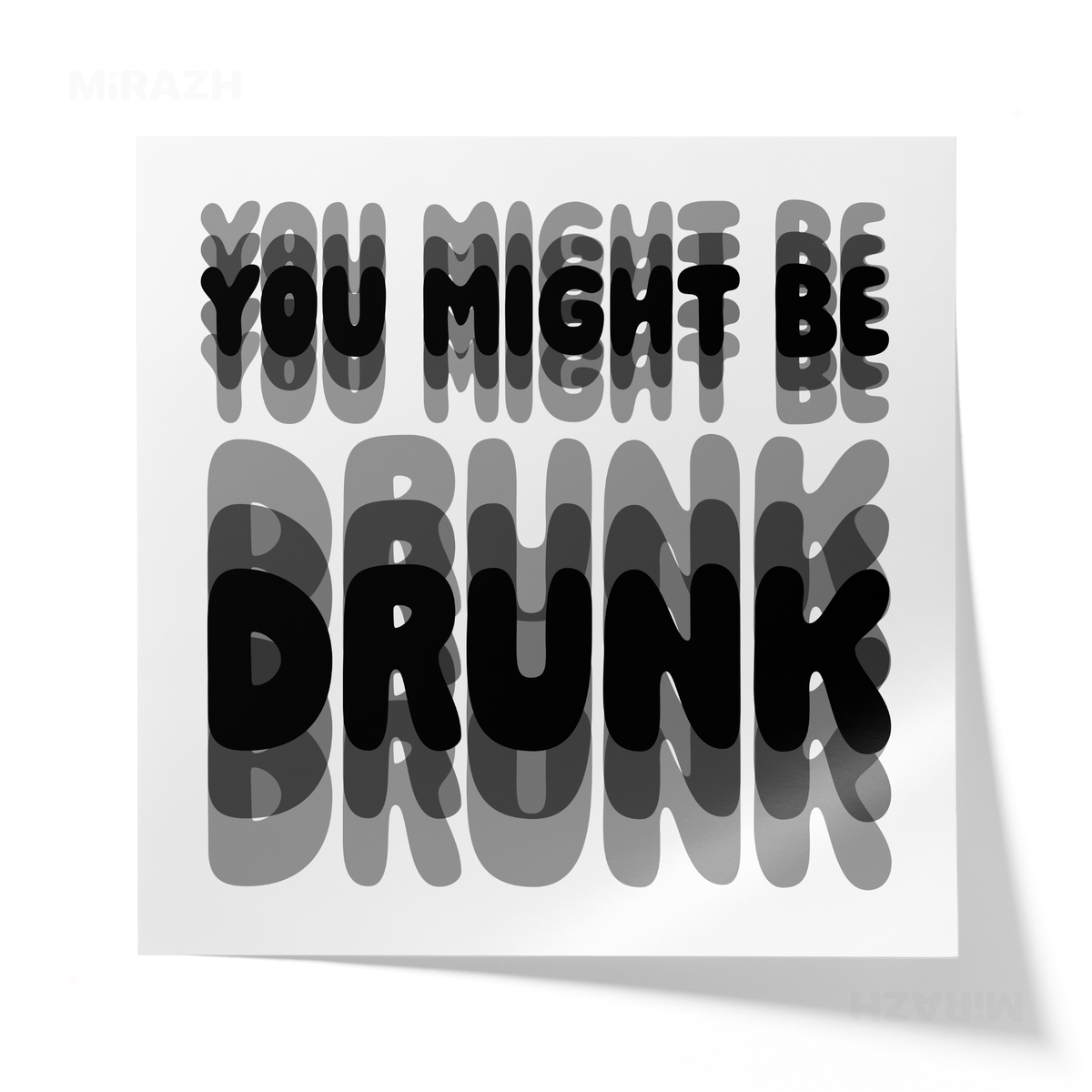 YouMightBeDrunk Giclee Print 04
