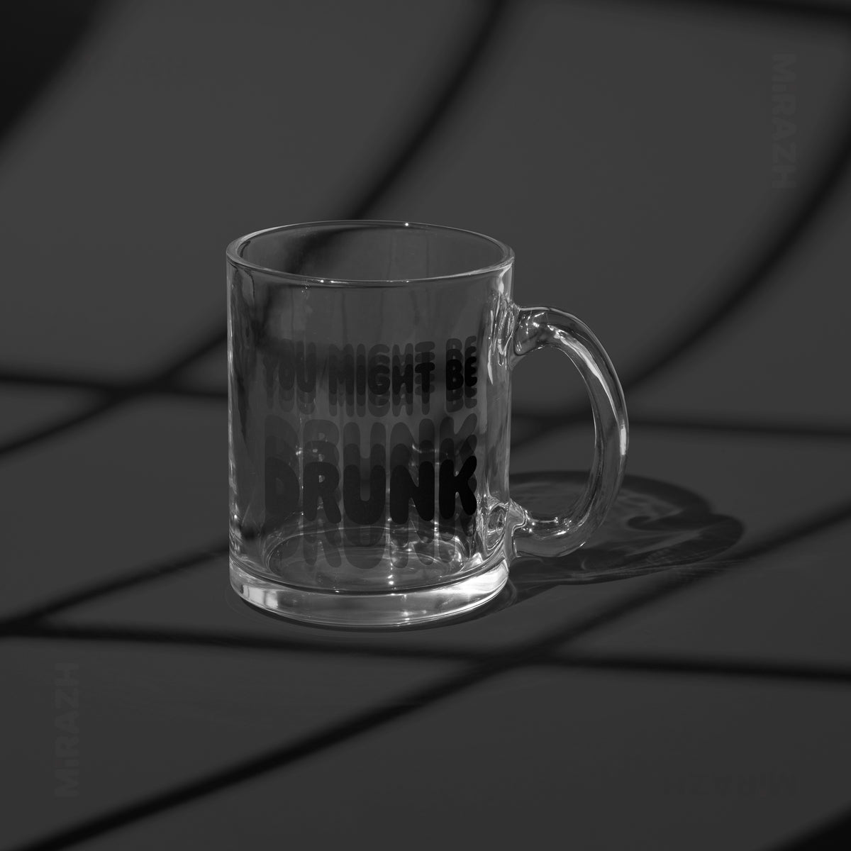 YouMightBeDrunk Glass Mug 03