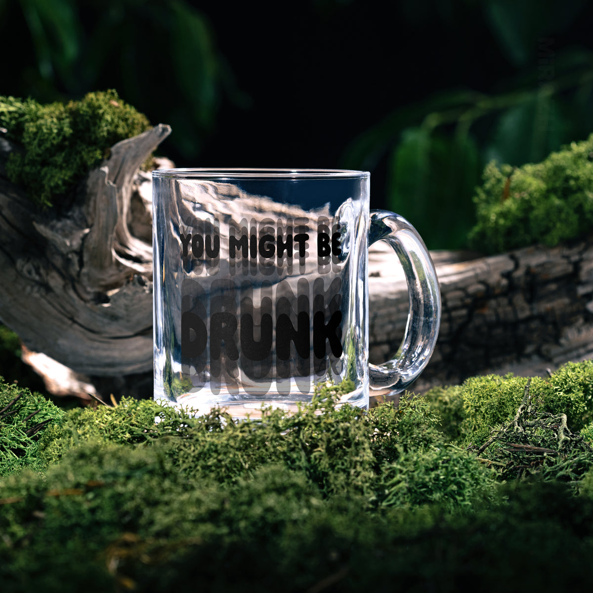 YouMightBeDrunk Glass Mug 05