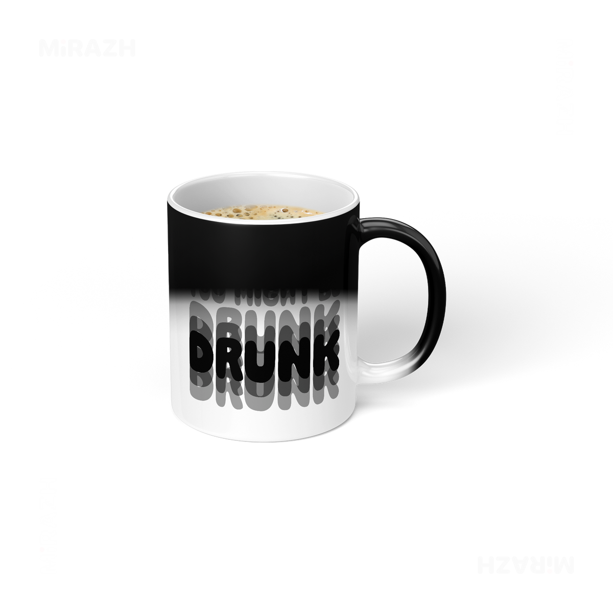 YouMightBeDrunk Magic Ceramic Mug 04