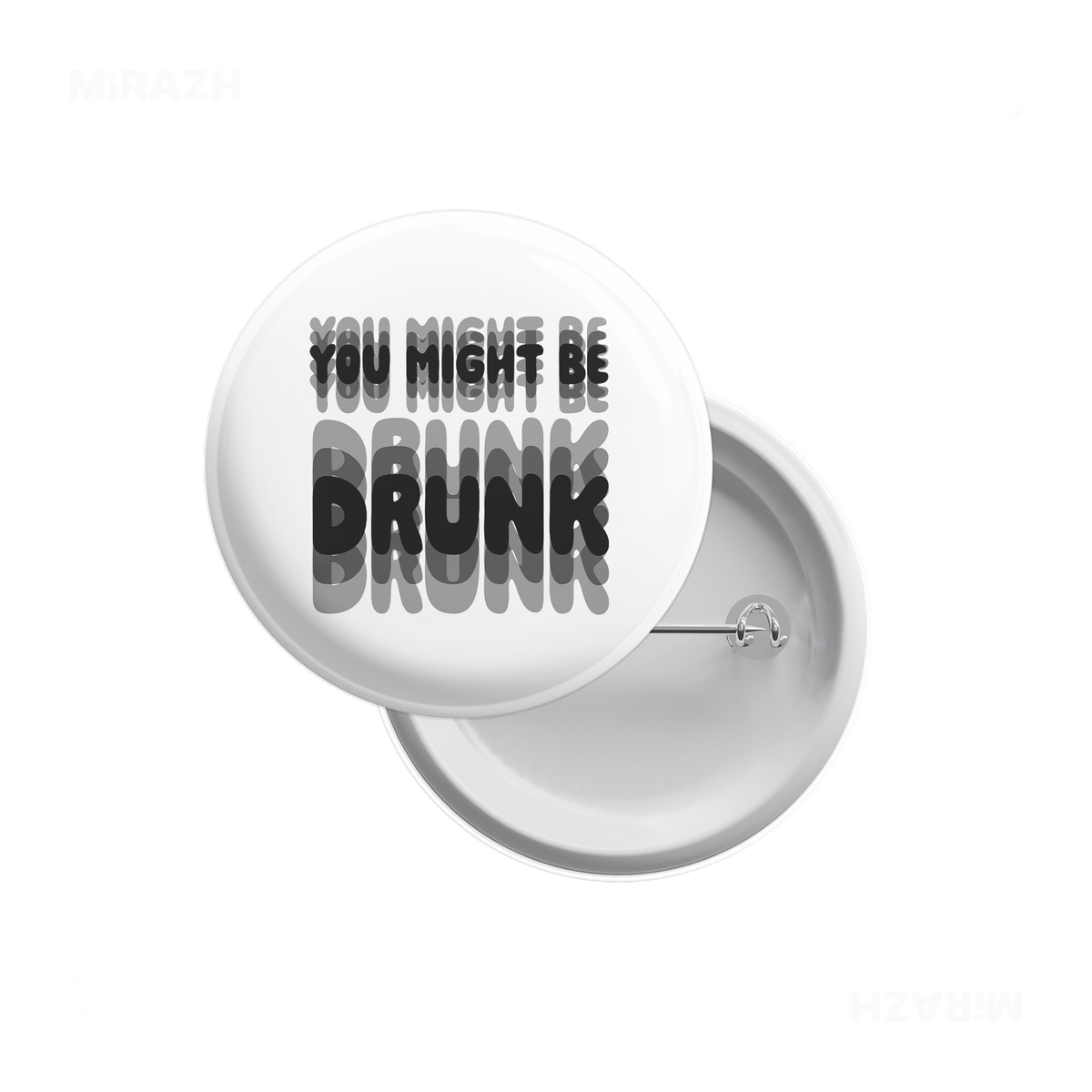 YouMightBeDrunk Pin Buttons 01 Round