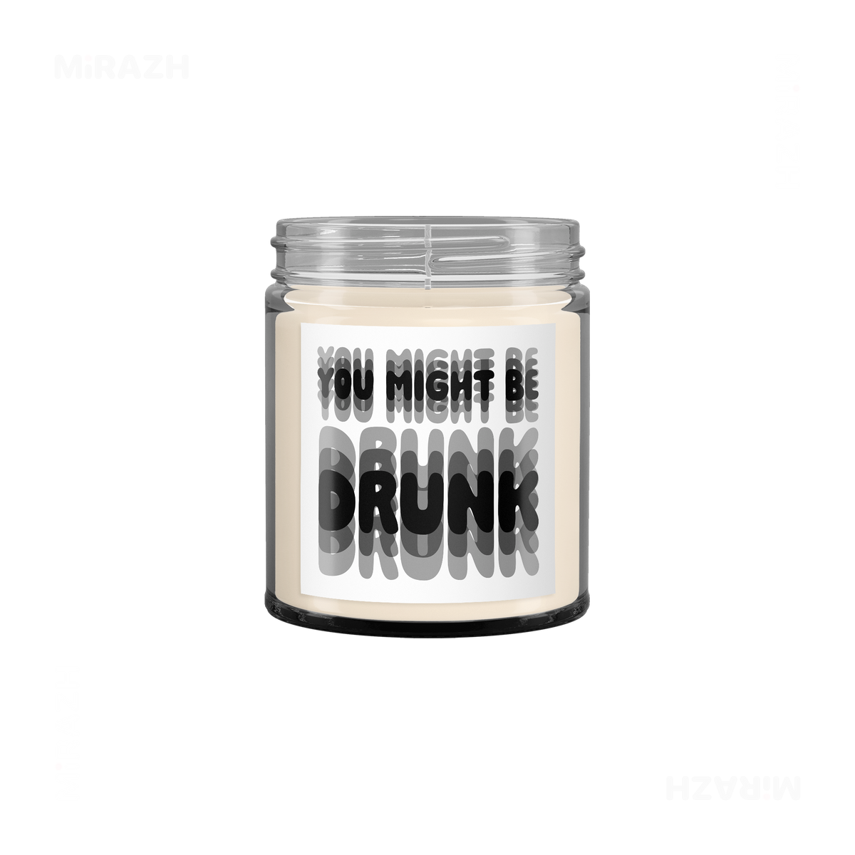 YouMightBeDrunk Scented Candle 03 Clear