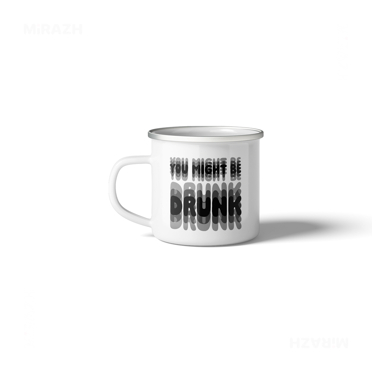 YouMightBeDrunk Stainless Steel Camping Mug 03