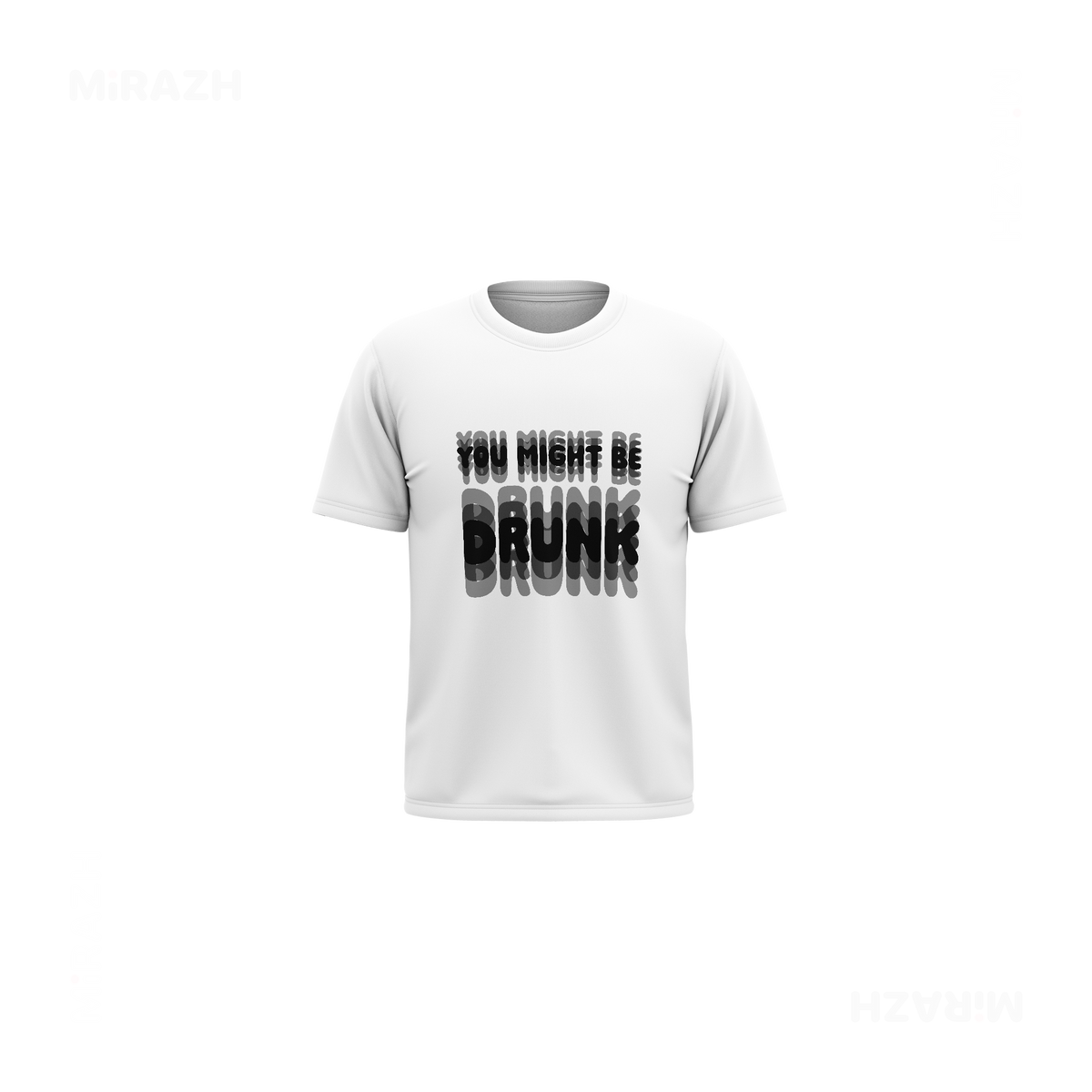 YouMightBeDrunk Toddler T Shirt 01 White