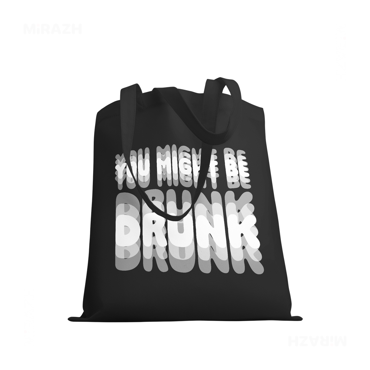 YouMightBeDrunk Tote Bags 03 Black