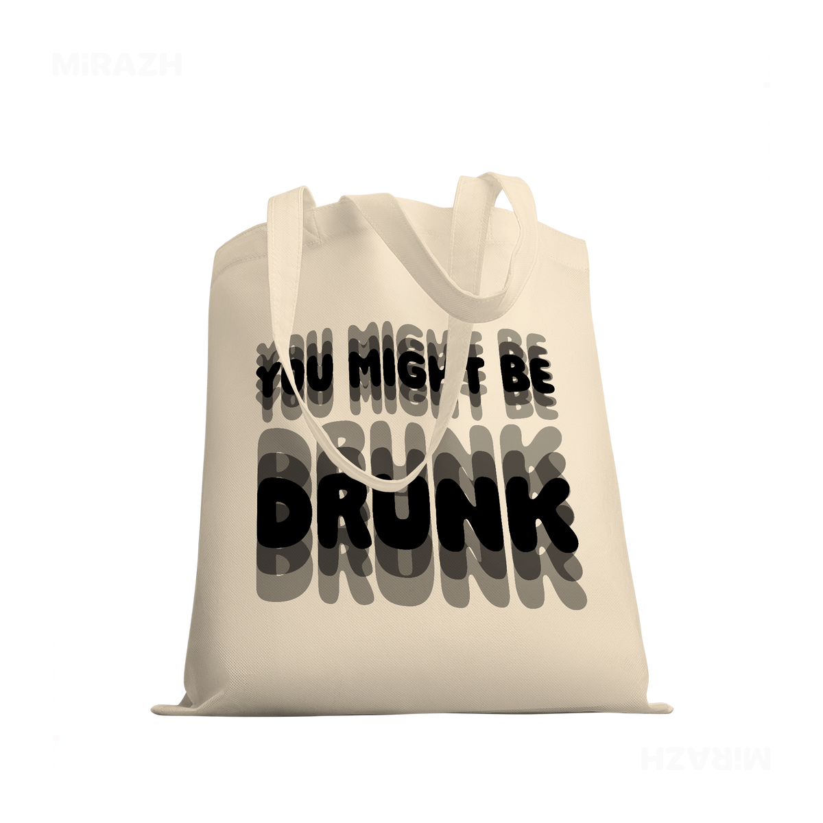 YouMightBeDrunk Tote Bags 03 Natural