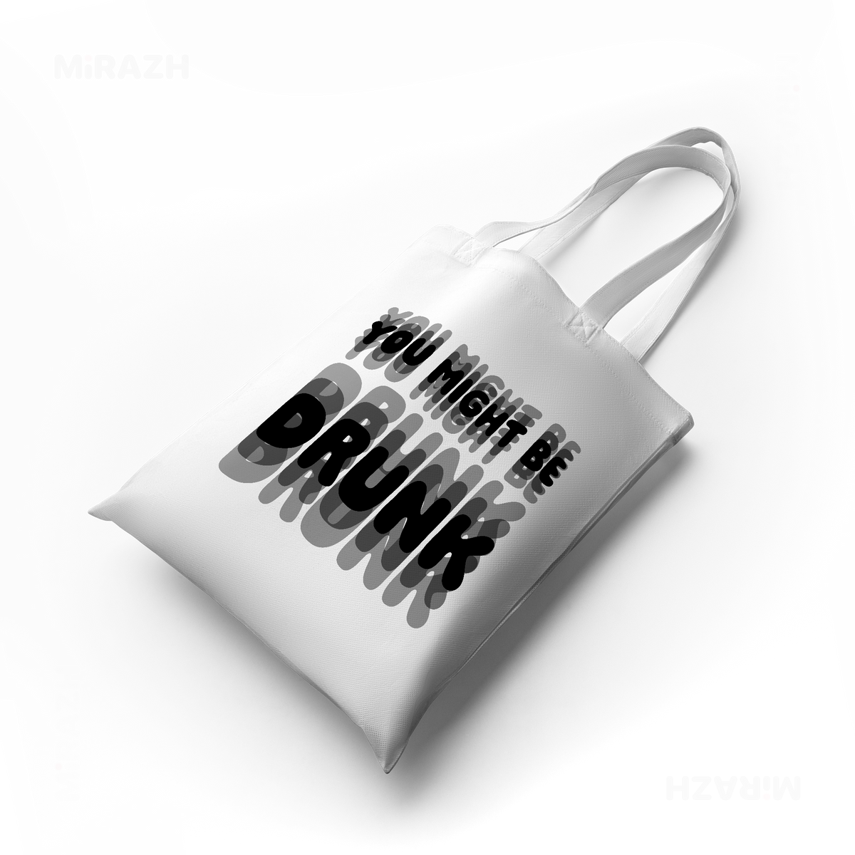 YouMightBeDrunk Tote Bags 04 White