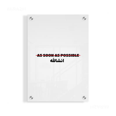 AsSoonAsInshallah Acrylic Print 01