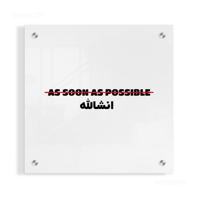 AsSoonAsInshallah Acrylic Print 04