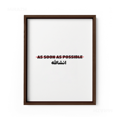 AsSoonAsInshallah Framed Poster 01 Dark Wood