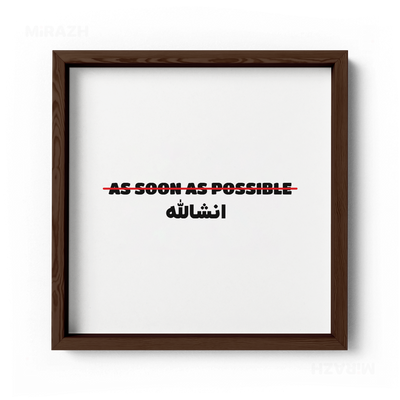 AsSoonAsInshallah Framed Poster 04 Dark Wood