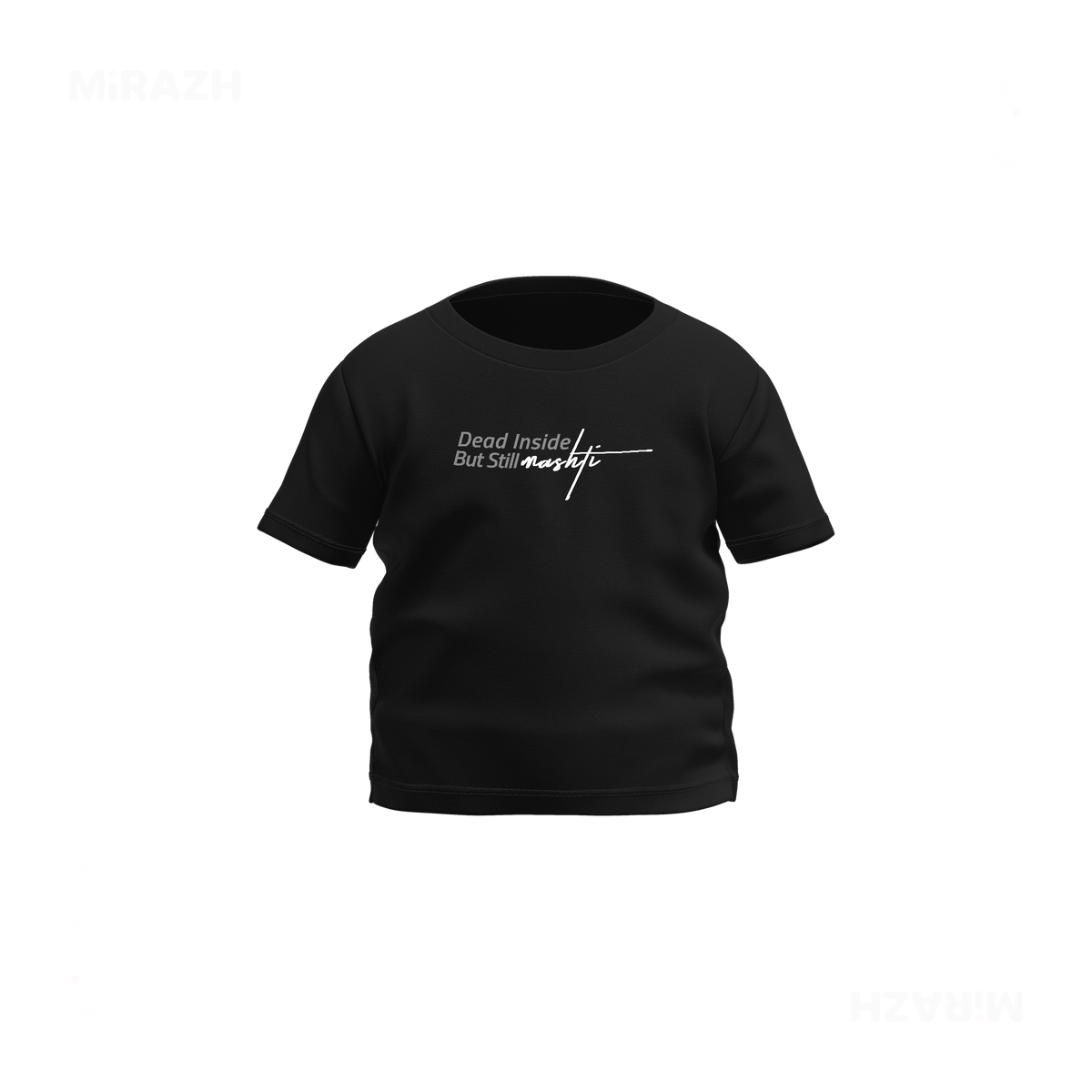 DeadInsideButStillMashti Baby T Shirt 01 Black