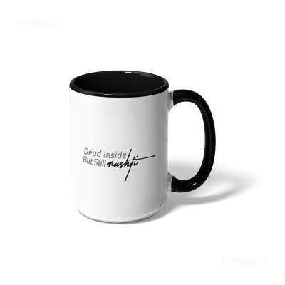 DeadInsideButStillMashti Ceramic Mug 01 White Black