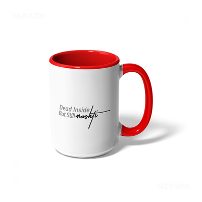 DeadInsideButStillMashti Ceramic Mug 01 White Red