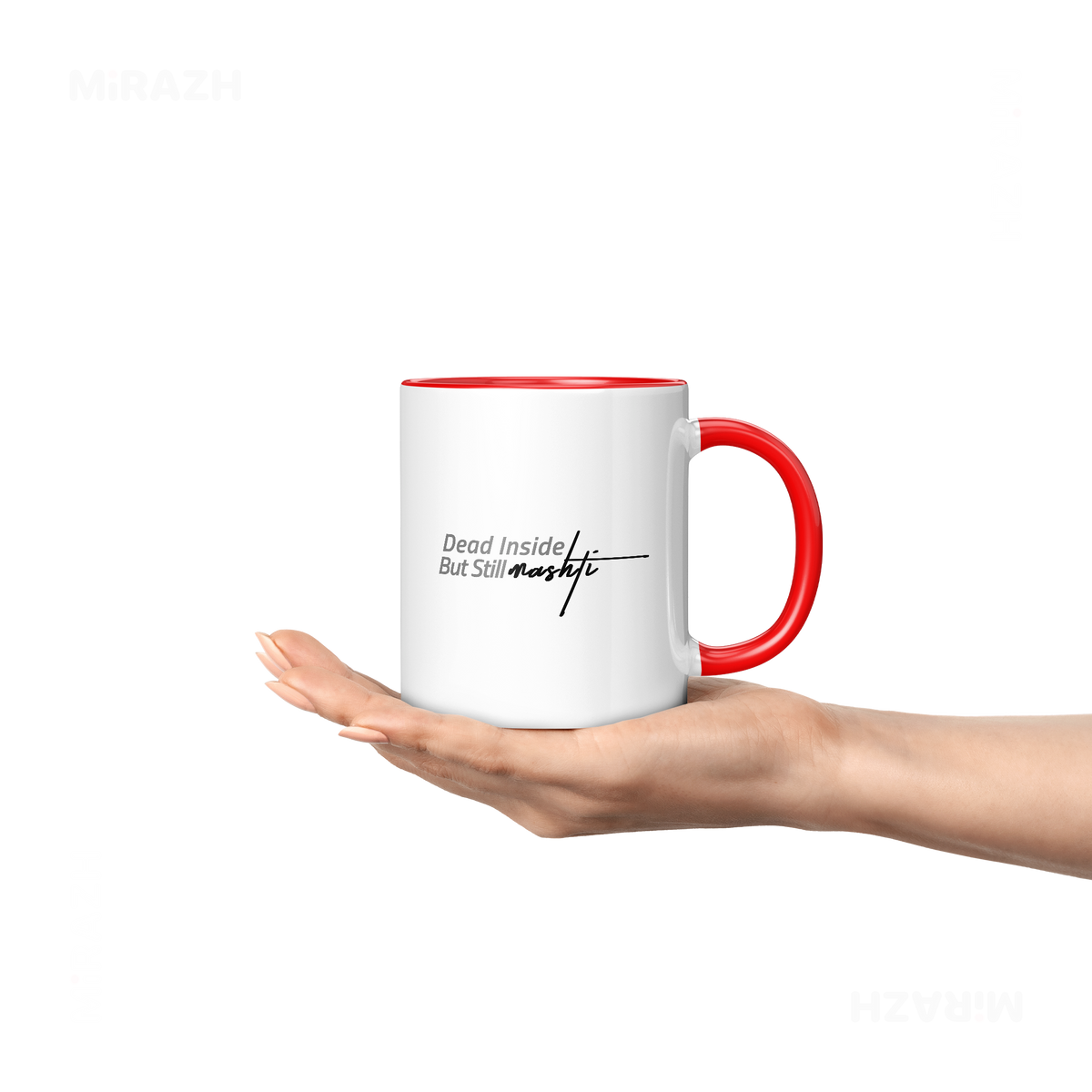 DeadInsideButStillMashti Ceramic Mug 04 White Red