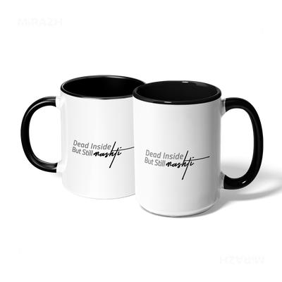 DeadInsideButStillMashti Ceramic Mug 07 White Black