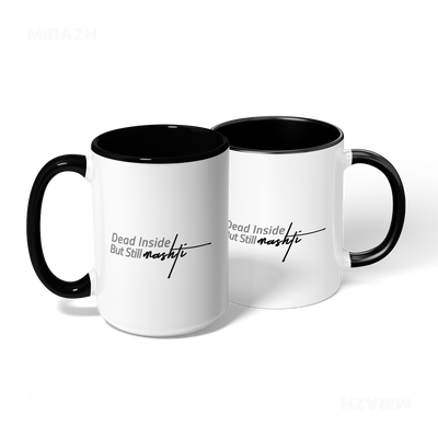 DeadInsideButStillMashti Ceramic Mug 08 White Black