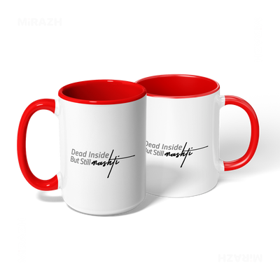 DeadInsideButStillMashti Ceramic Mug 08 White Red