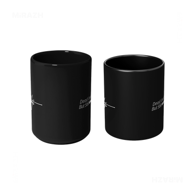 DeadInsideButStillMashti Ceramic Mug 09 Black
