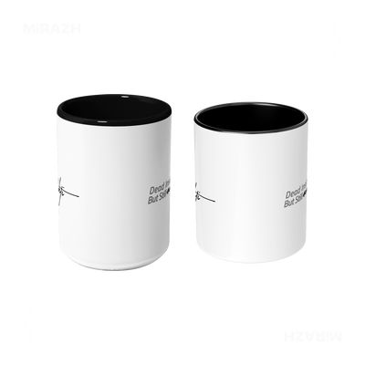 DeadInsideButStillMashti Ceramic Mug 09 White Black